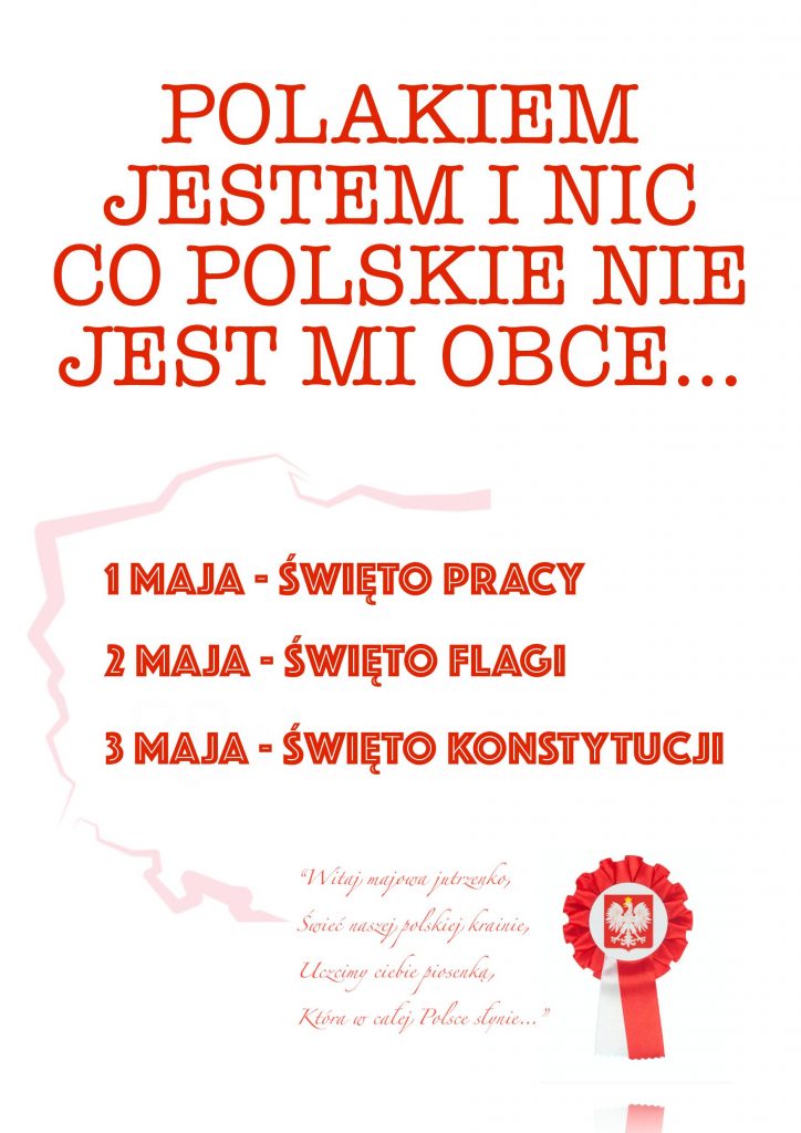 Polakiem jestem i nic co polskie nie jest mi obce