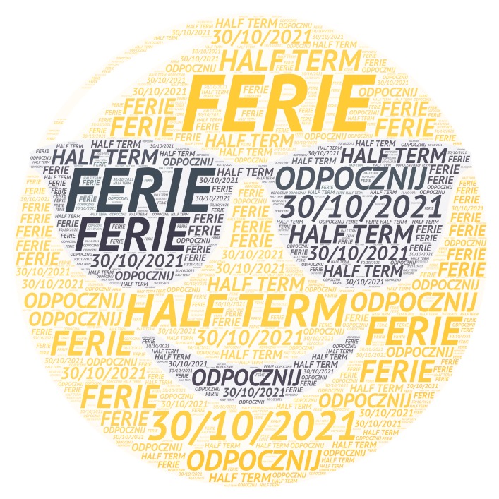 30/10/2021- HALF TERM CZYLI FERIE