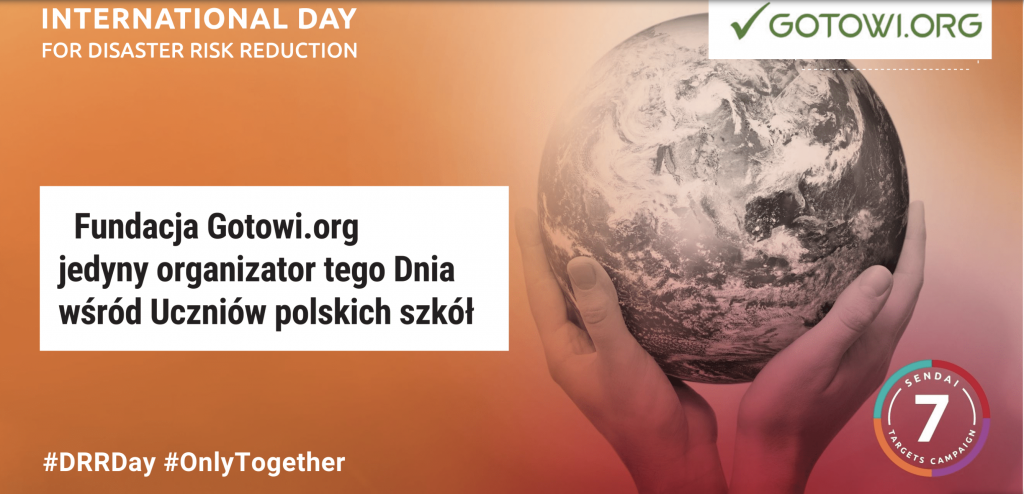 13 PAŹDZIERNIKA- XXXI Międzynarodowy Dzień Ograniczania Skutków Katastrof