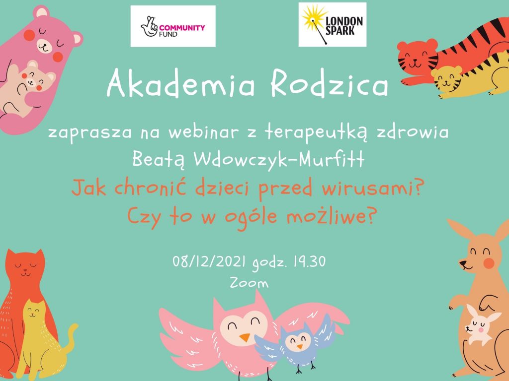 AKADEMIA RODZICA ZAPRASZA: JAK CHRONIĆ DZIECI PRZED WIRUSAMI? CZY TO W OGÓLE MOŻLIWE?