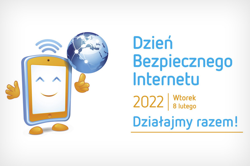 DZIEŃ BEZPIECZNEGO INTERNETU- 8 LUTEGO 2022