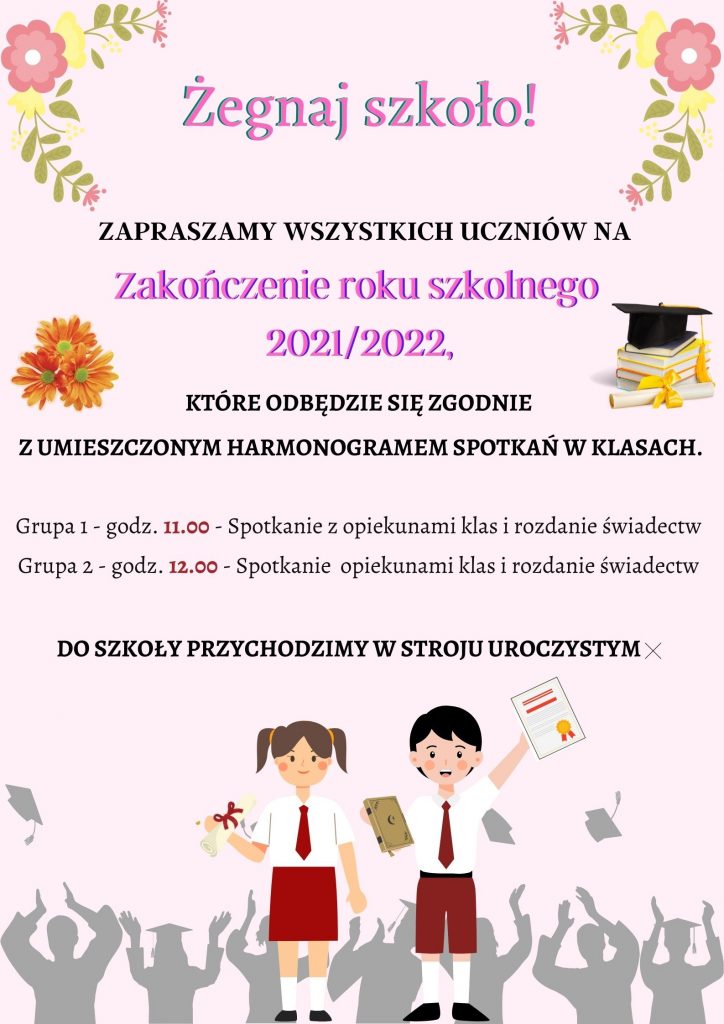 ZAKOŃCZENIE ROKU SZKOLNEGO 2021/2022