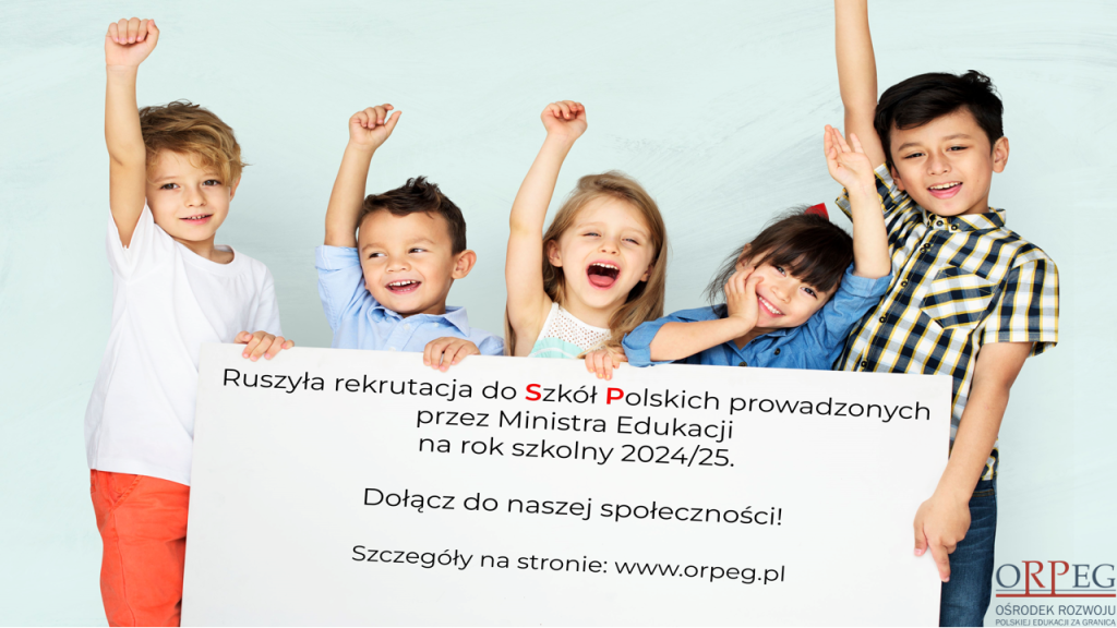 Rekrutacja do Szkół Polskich!