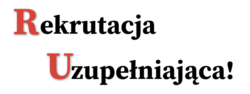 Rekrutacja uzupełniająca!