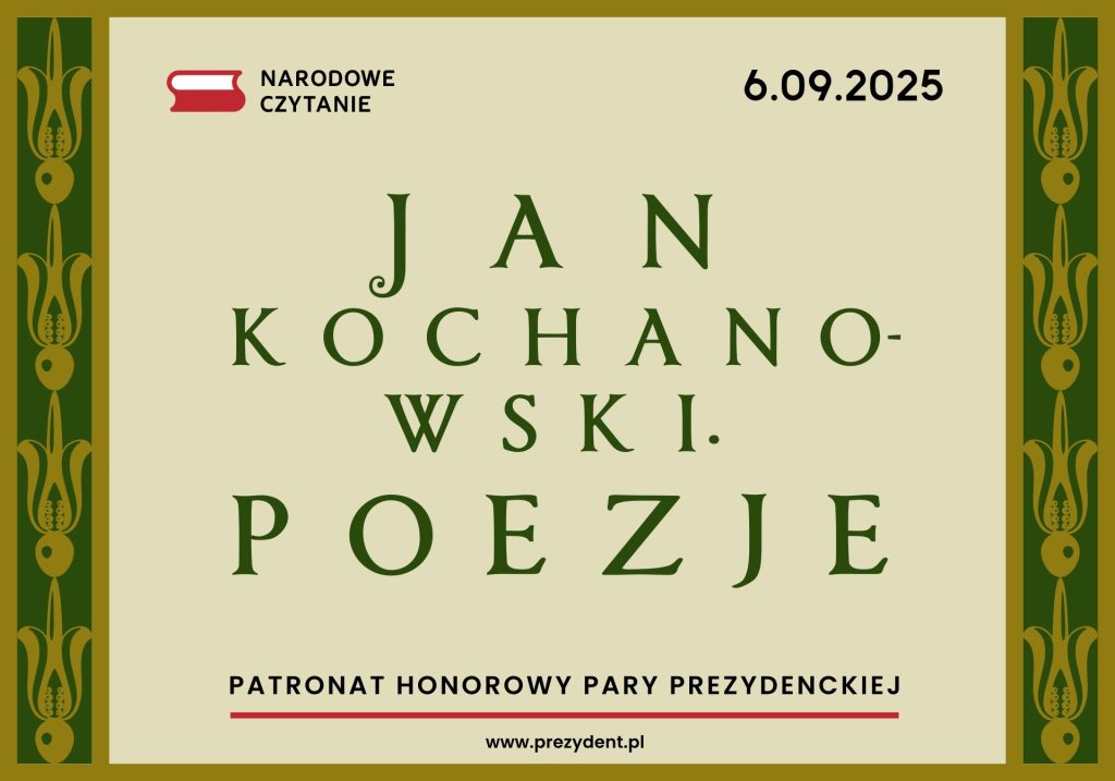 Narodowe Czytanie 2025 – Czytamy poezję Mistrza z Czarnolasu.